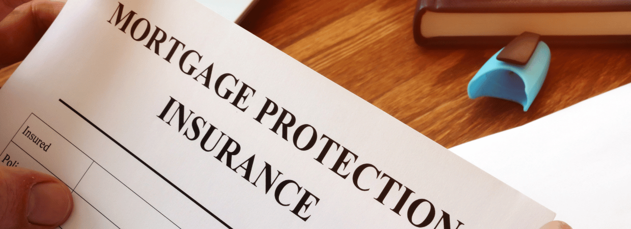 What is Mortgage Protection Insurance?